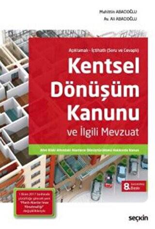 Kentsel Dönüşüm Kanunu ve İlgili Mevzuat - 1