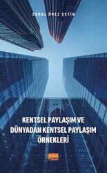 Kentsel Paylaşım ve Dünyadan Kentsel Paylaşım Örnekleri - 1