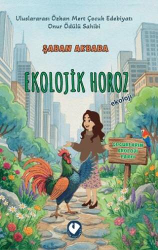 Kentteki Ekolojik Horoz - 1