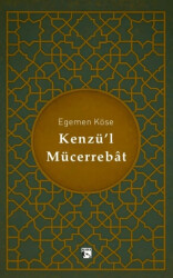 Kenzü’l Mücerrebat - Alaska Yayınevi
