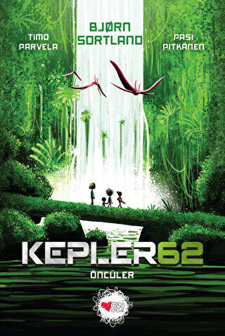 Kepler 62: Öncüler - 1