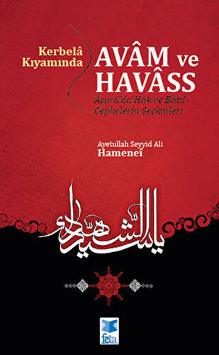 Kerbela Kıyamında Avam ve Havass - 1