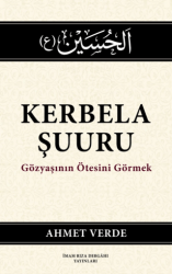 Kerbela Şuuru - İmam Rıza Dergahı Yayınları