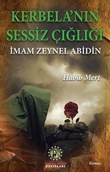 Kerbela`nın Sessiz Çığlığı - 1