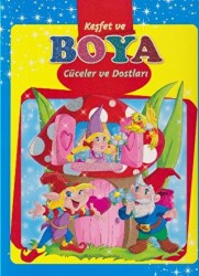 Keşfet ve Boya - Cüceler ve Dostları - 1