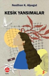 Kesik Yansımalar - Okur Kitaplığı