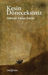 Kesin Döneceksiniz - Yeni İnsan Yayınevi