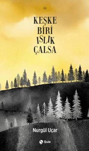 Keşke Biri Islık Çalsa - 1