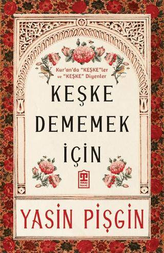 Keşke Dememek İçin - 1