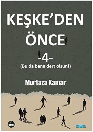 Keşke`den Önce - 4 - 1