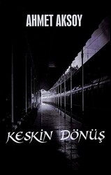 Keskin Dönüş - 1