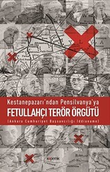 Kestanepazarı’ndan Pensilvanya’ya Fetullahçı Terör Örgütü - Kopernik Kitap