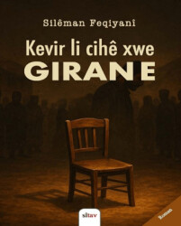 Kevir Li Cihe Xwe Giran e - Sitav Yayınevi