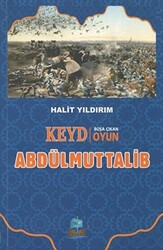 Keyd Boşa Çıkan Oyun Abdülmuttalib - 1