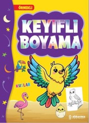 Keyifli Boyama - Kuşlar - Atlı Karınca Yayınları