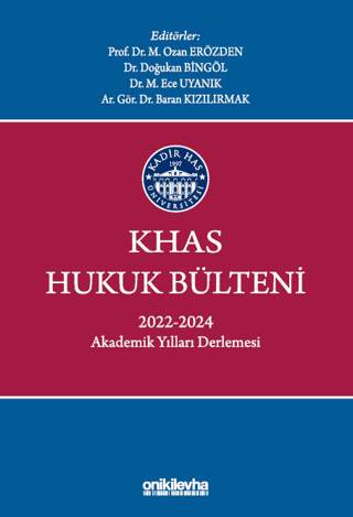 KHAS Hukuk Bülteni 2022-2024 Akademik Yılları Derlemesi - 1