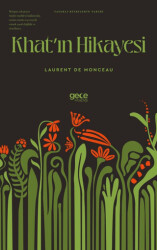 Khat`ın Hikayesi - Gece Kitaplığı