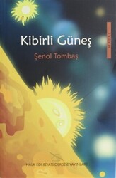 Kibirli Güneş - 1