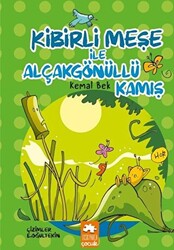 Kibirli Meşe ile Alçakgönüllü Kamış - 1