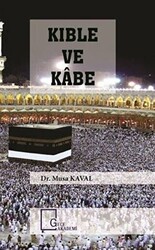 Kıble ve Kabe - 1