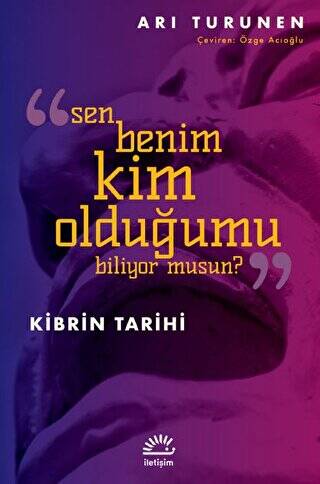 Kibrin Tarihi - Sen Benim Kim Olduğumu Biliyor Musun? - 1