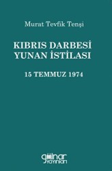 Kıbrıs Darbesi Yunan İstilası 15 Temmuz 1974 - 1