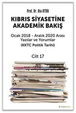 Kıbrıs Siyasetine Akademik Bakış - Cilt 17 - 1