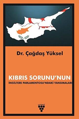 Kıbrıs Sorunu`nun İngiltere Parlamentosu`ndaki Yansımaları - 1