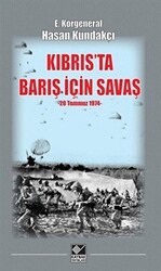 Kıbrıs`ta Barış İçin Savaş 20 Temmuz 1974 - 1