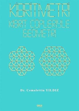 Kibritmetri: Kibrit Çöpleriyle Geometri - 1