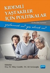 Kıdemli Yaştakiler İçin Politikalar - 1