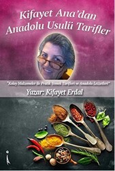 Kifayet Ana`dan Anadolu Usulü Tarifler - 1