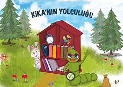 Kika’nın Yolculuğu - 1