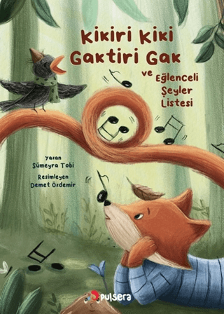 Kikiri Kiki, Gaktiri Gak ve Eğlenceli Şeyler Listesi - 1