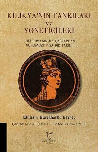 Kilikya`nın Tanrıları ve Yöneticileri - 1