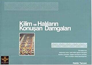 Kilim ve Halıların Konuşan Damgaları - 1