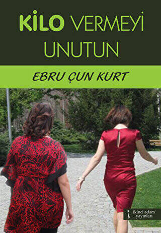 Kilo Vermeyi Unutun - 1