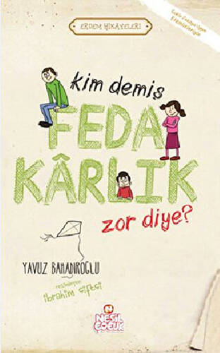 Kim Demiş Fedakarlık Zor Diye ? - 1