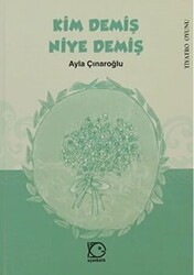 Kim Demiş Niye Demiş İlkgençlik Çağı İçin Oyun - 1