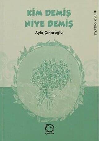 Kim Demiş Niye Demiş İlkgençlik Çağı İçin Oyun - 1
