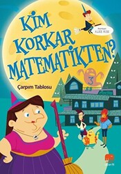 Kim Korkar Matematikten? 3 - Çarpım Tablosu - 1