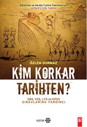 Kim Korkar Tarihten? - 1