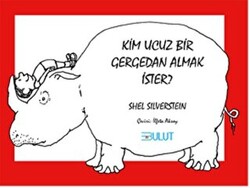 Kim Ucuz Bir Gergedan Almak İster - Bulut Yayınları