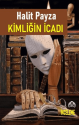 Kimliğin İcadı - Kekeme Yayınları