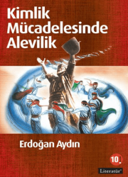 Kimlik Mücadelesinde Alevilik - Literatür Yayıncılık