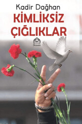 Kimliksiz Çığlıklar - 1