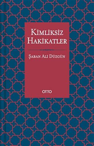 Kimliksiz Hakikatler - 1