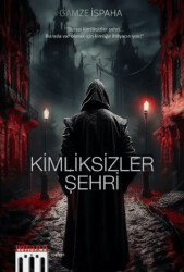 Kimliksizler Şehri - Patara Kitap
