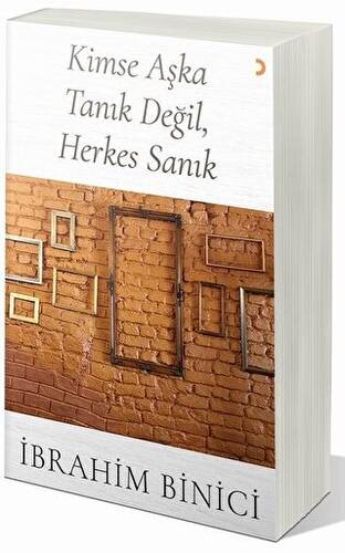 Kimse Aşka Tanık Değil, Herkes Sanık - 1