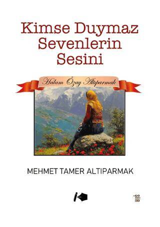 Kimse Duymaz Sevenlerin Sesini - 1